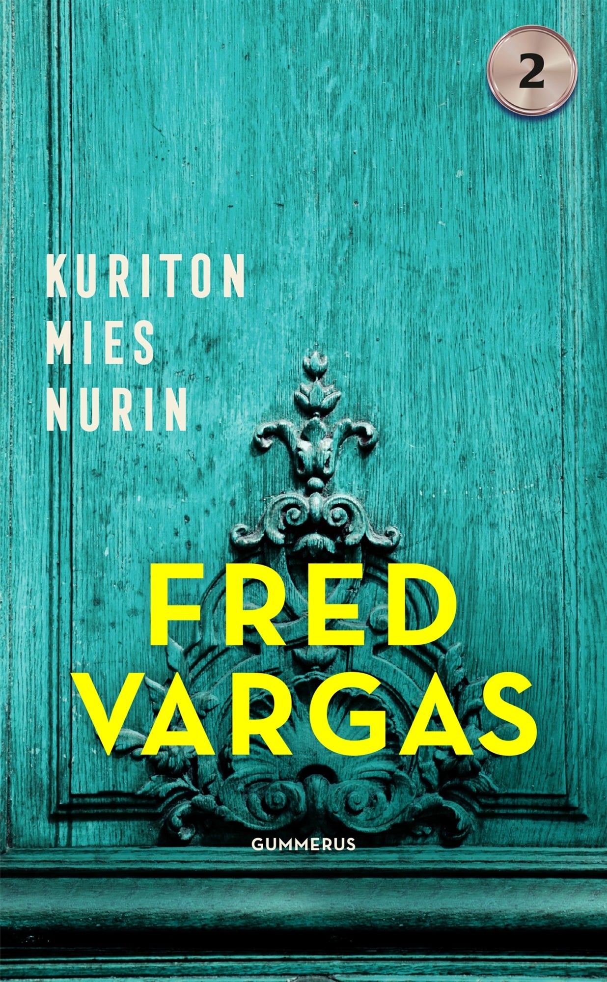 Kuriton mies nurin – E-bok
