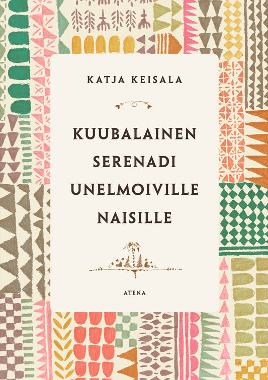 Kuubalainen serenadi unelmoiville naisille – E-bok