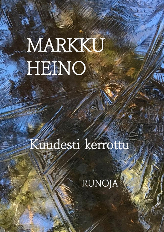 Kuudesti kerrottu – E-bok