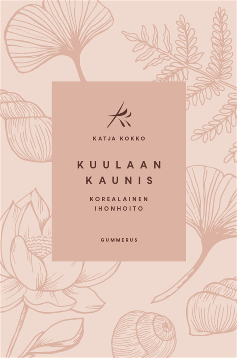 Kuulaan kaunis – E-bok
