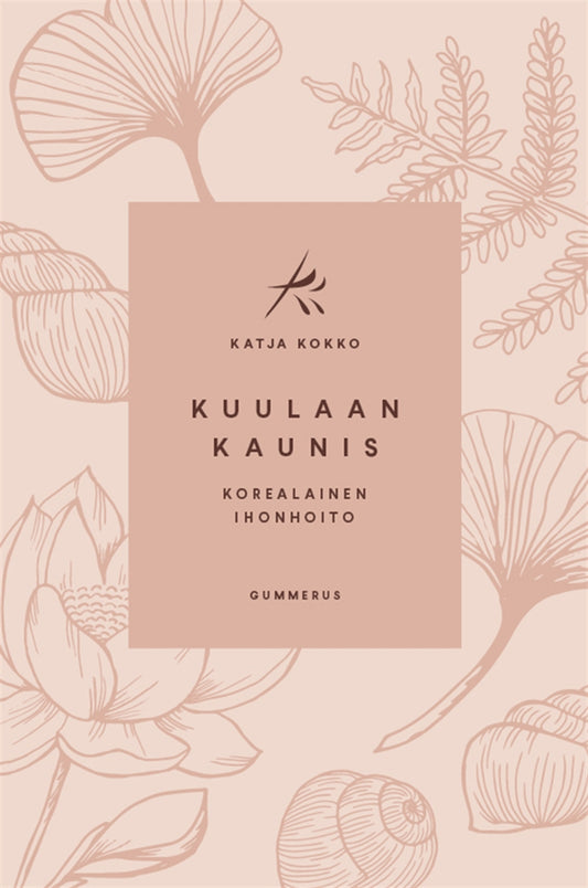Kuulaan kaunis – E-bok