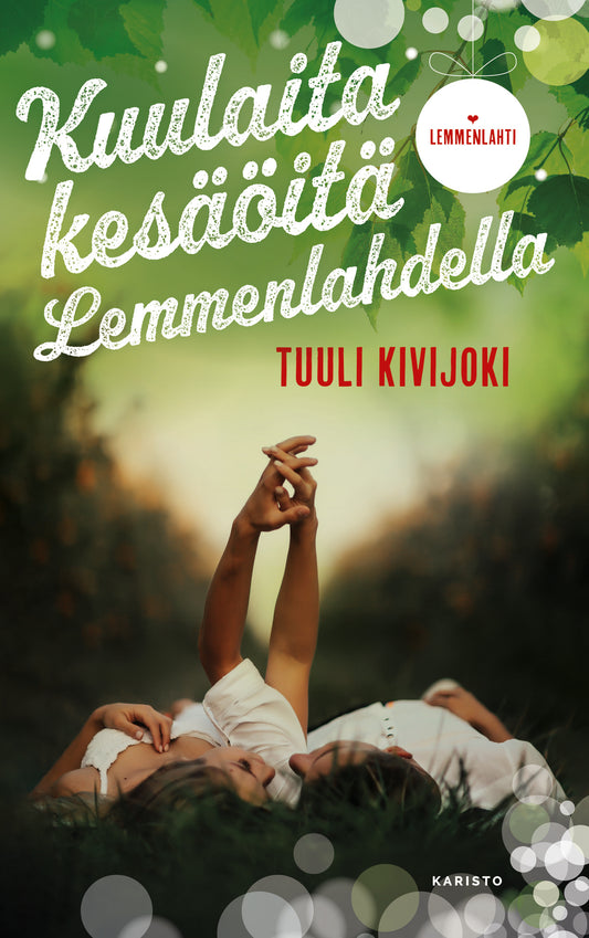 Kuulaita kesäöitä Lemmenlahdella – E-bok