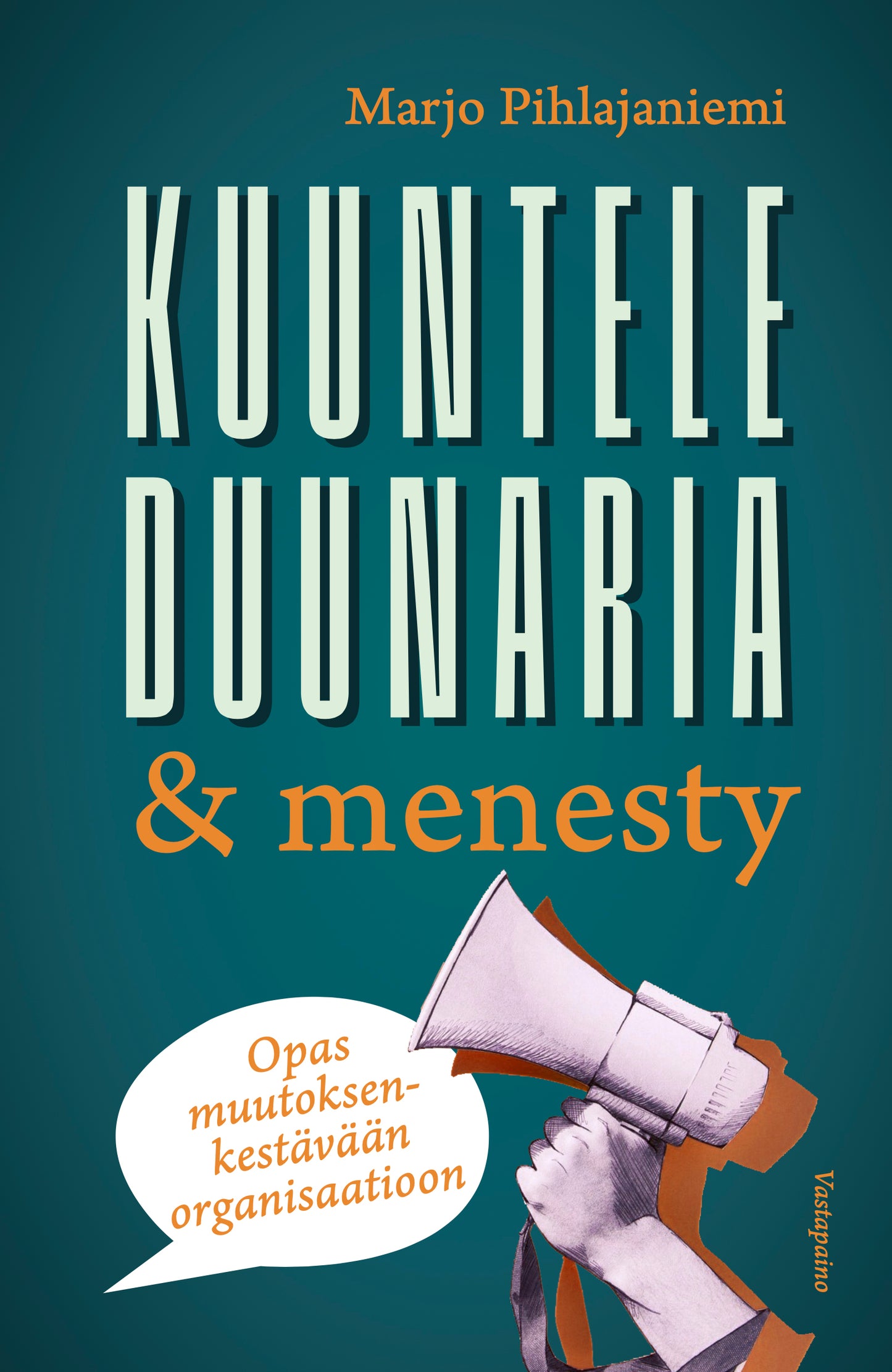 Kuuntele duunaria & menesty – E-bok