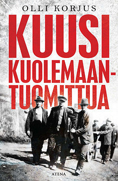 Kuusi kuolemaantuomittua – E-bok