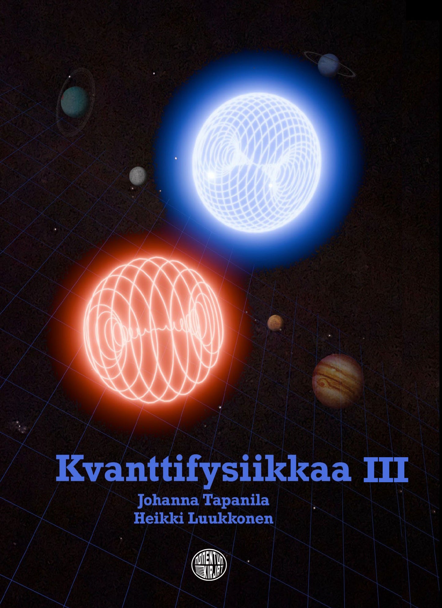 Kvanttifysiikkaa III – E-bok