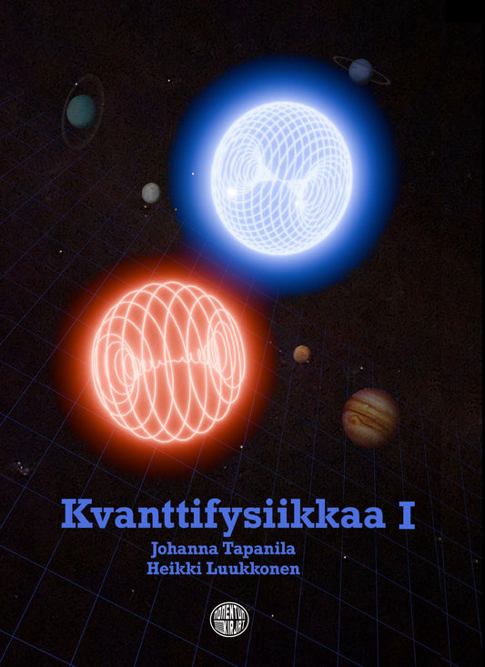 Kvanttifysiikkaa I – E-bok