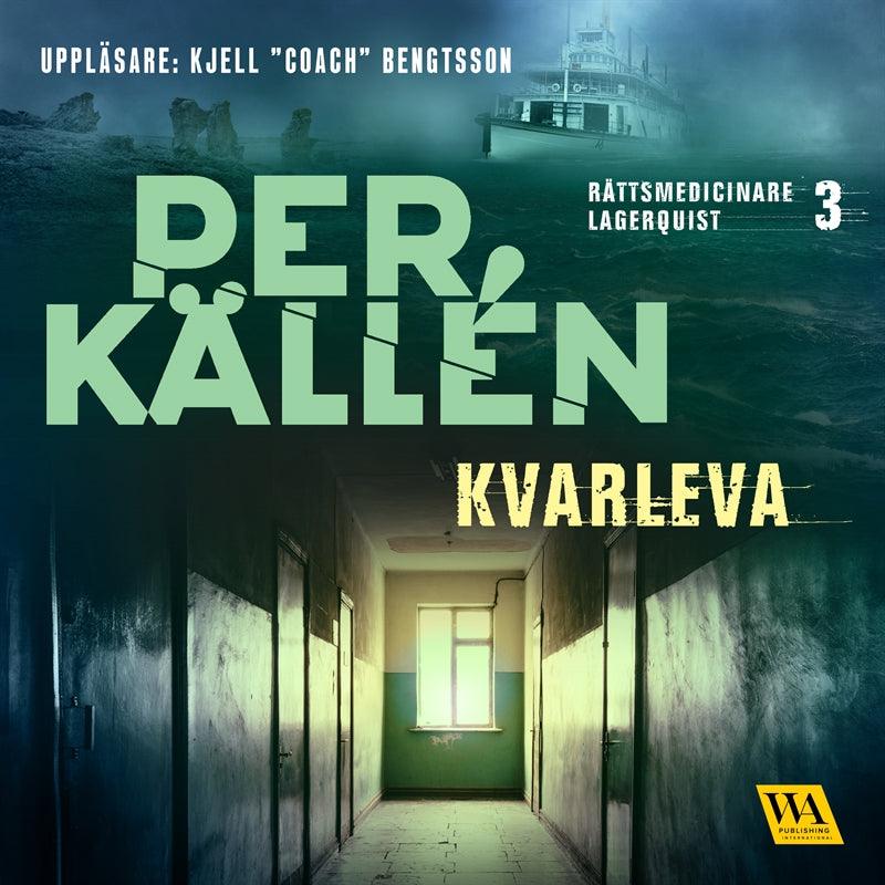 Kvarleva – Ljudbok