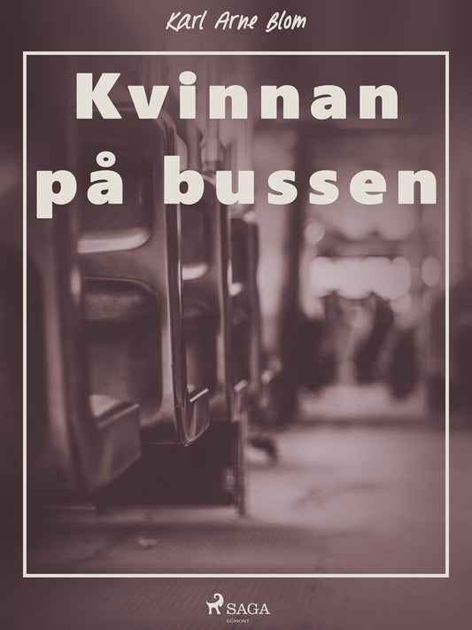 Kvinnan på bussen – E-bok