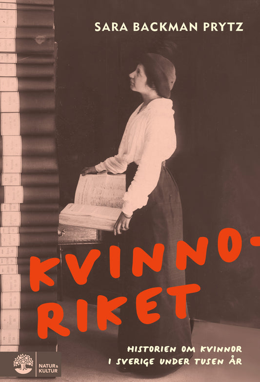 Kvinnoriket : Historien om kvinnor i Sverige under tusen år – E-bok