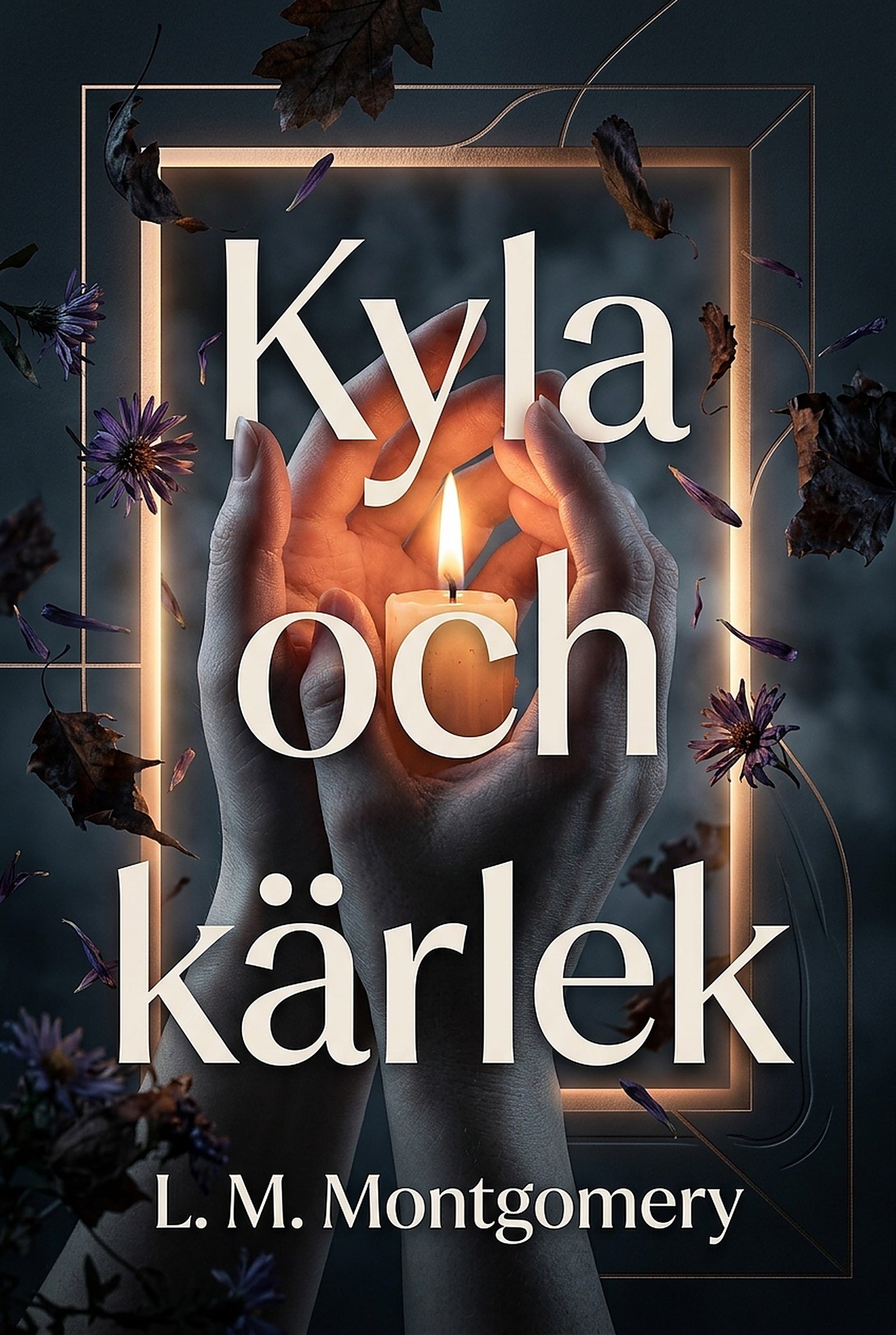 Kyla och kärlek – E-bok
