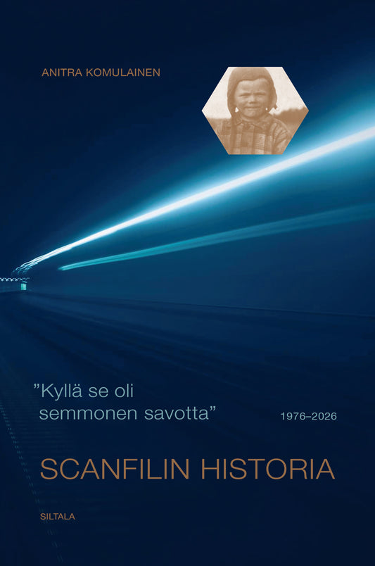 Kyllä se oli semmonen savotta. Scanfilin historia – E-bok