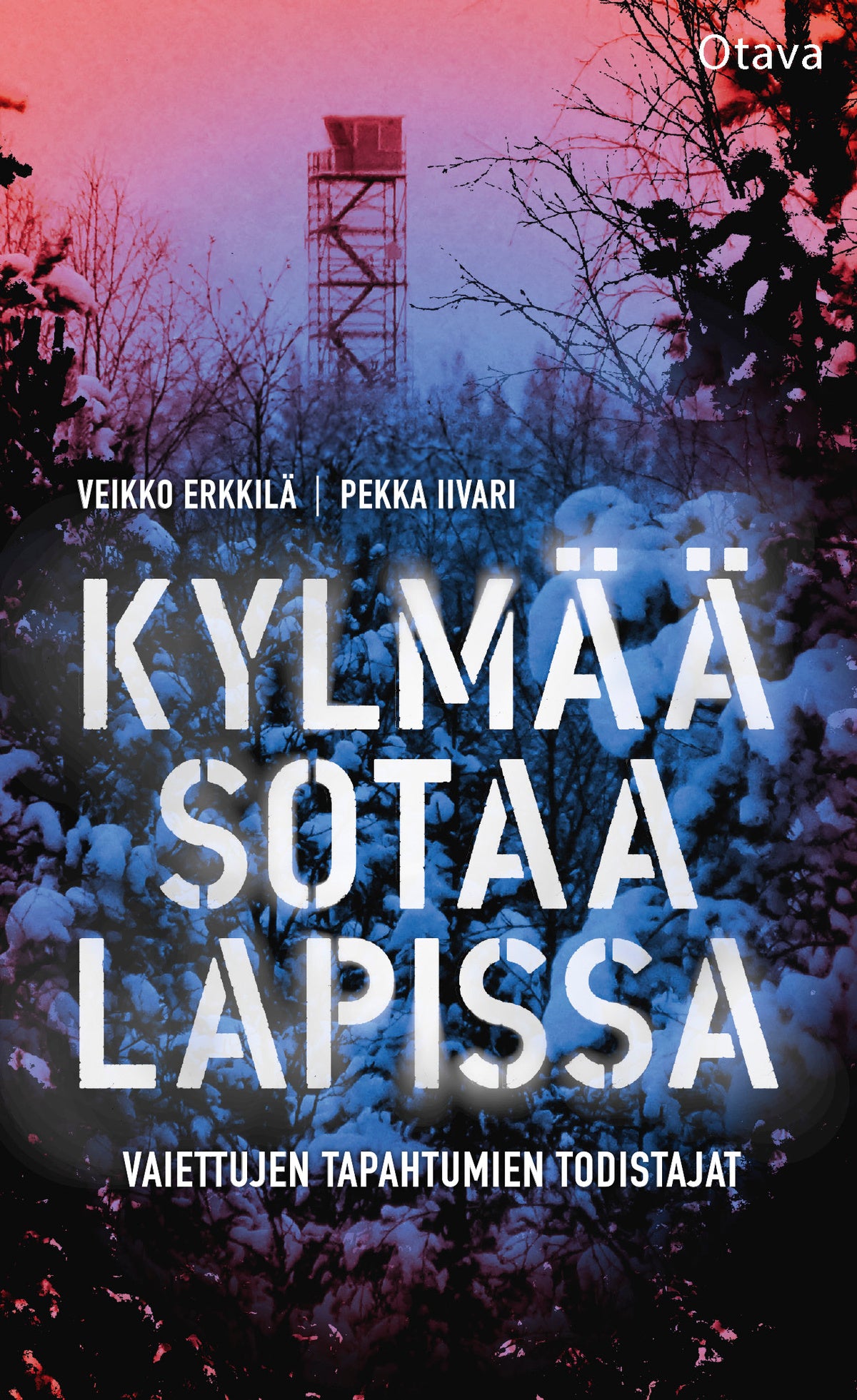 Kylmää sotaa Lapissa – E-bok