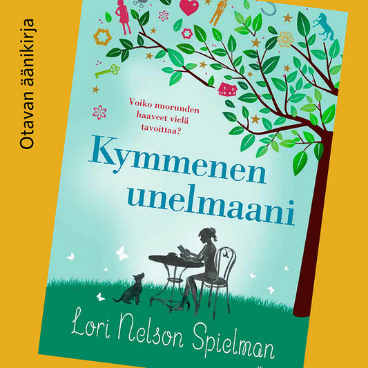 Kymmenen unelmaani – Ljudbok