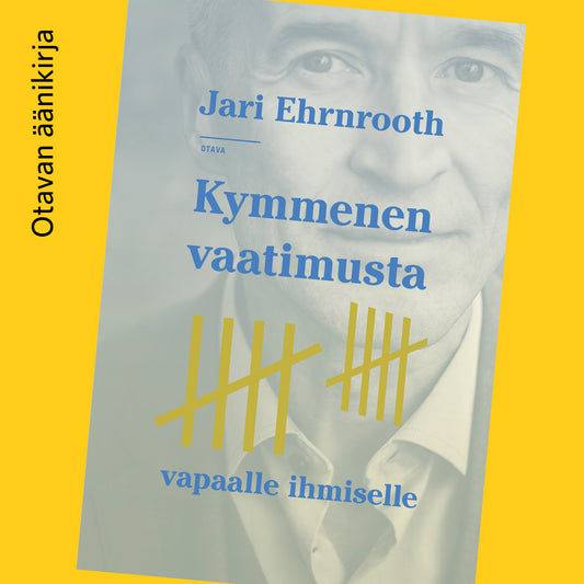 Kymmenen vaatimusta vapaalle ihmiselle – Ljudbok