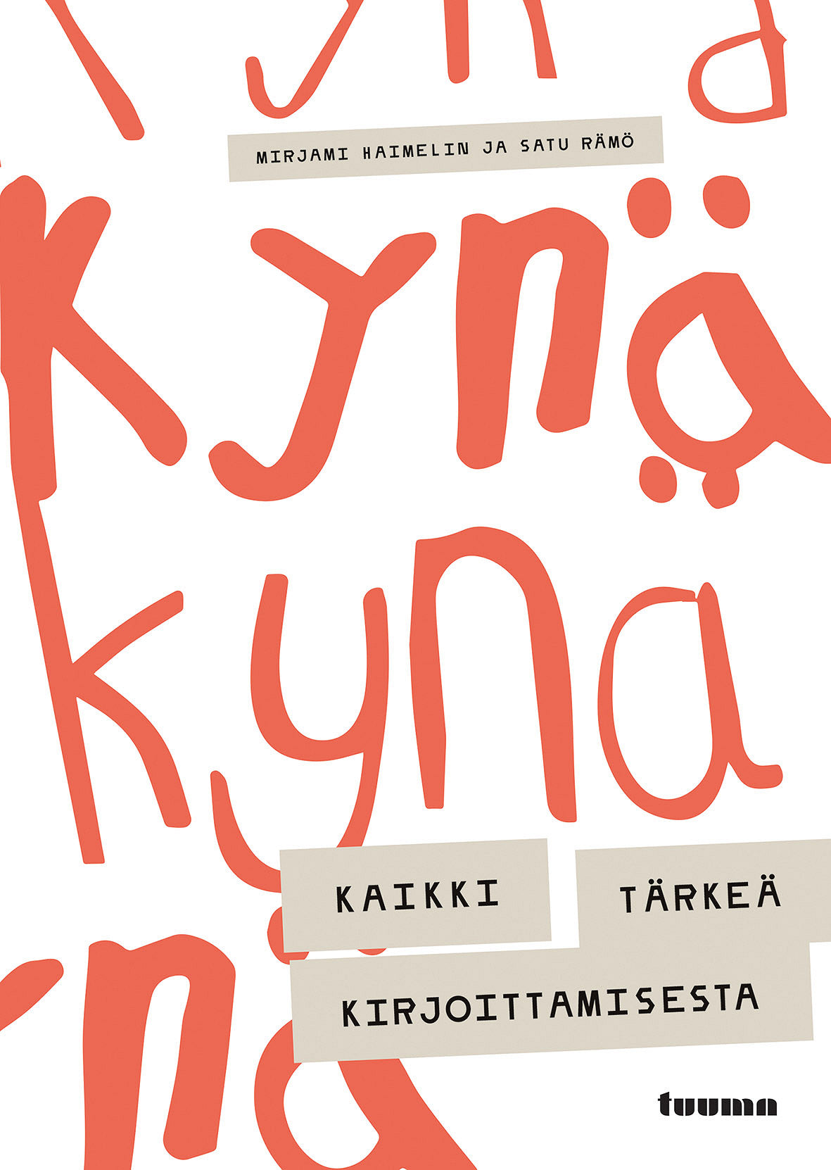 Kynä - Kaikki tärkeä kirjoittamisesta – E-bok