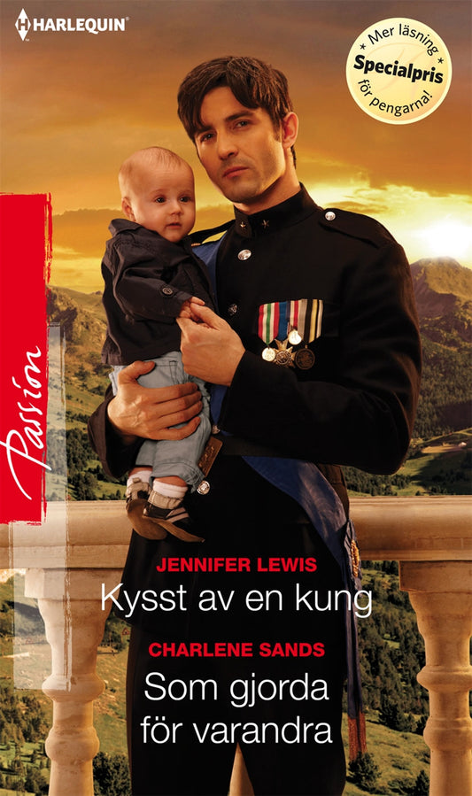 Kysst av en kung / Som gjorda för varandra – E-bok