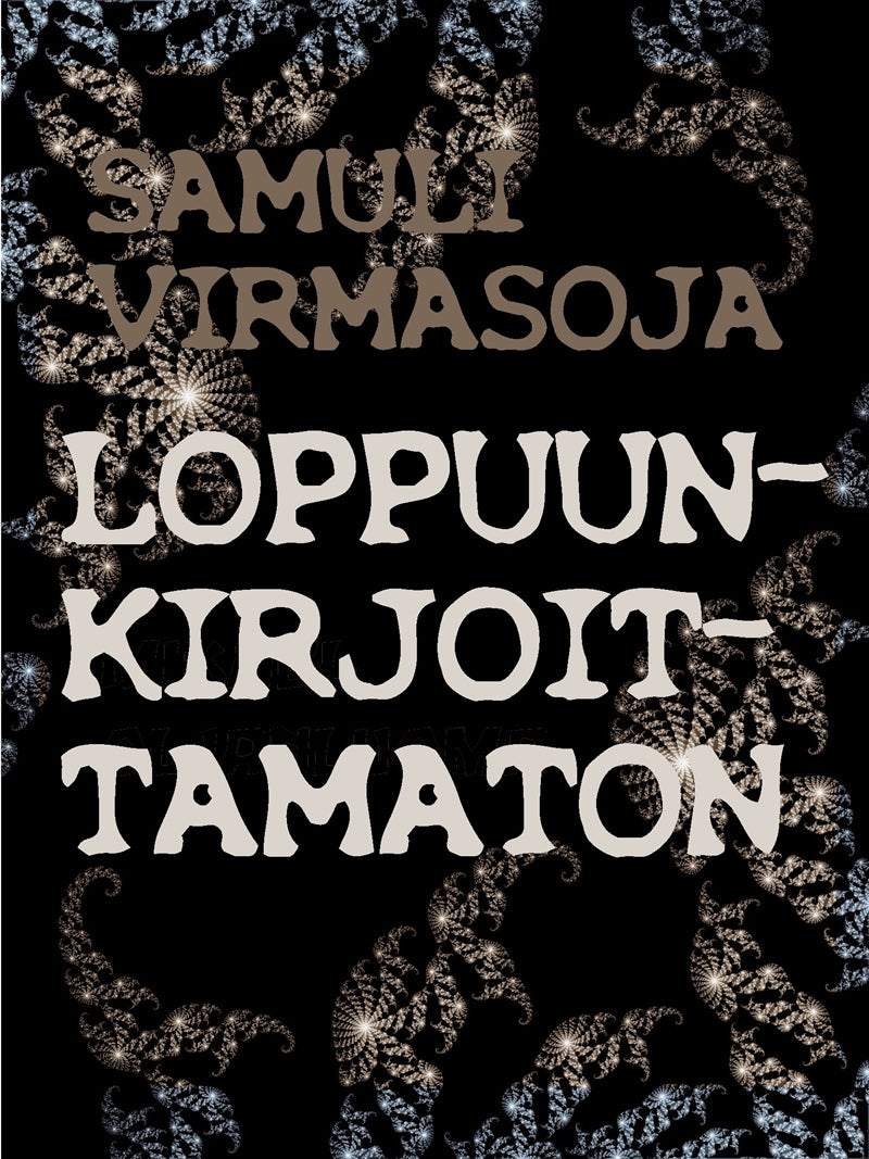 LOPPUUNKIRJOITTAMATON – E-bok