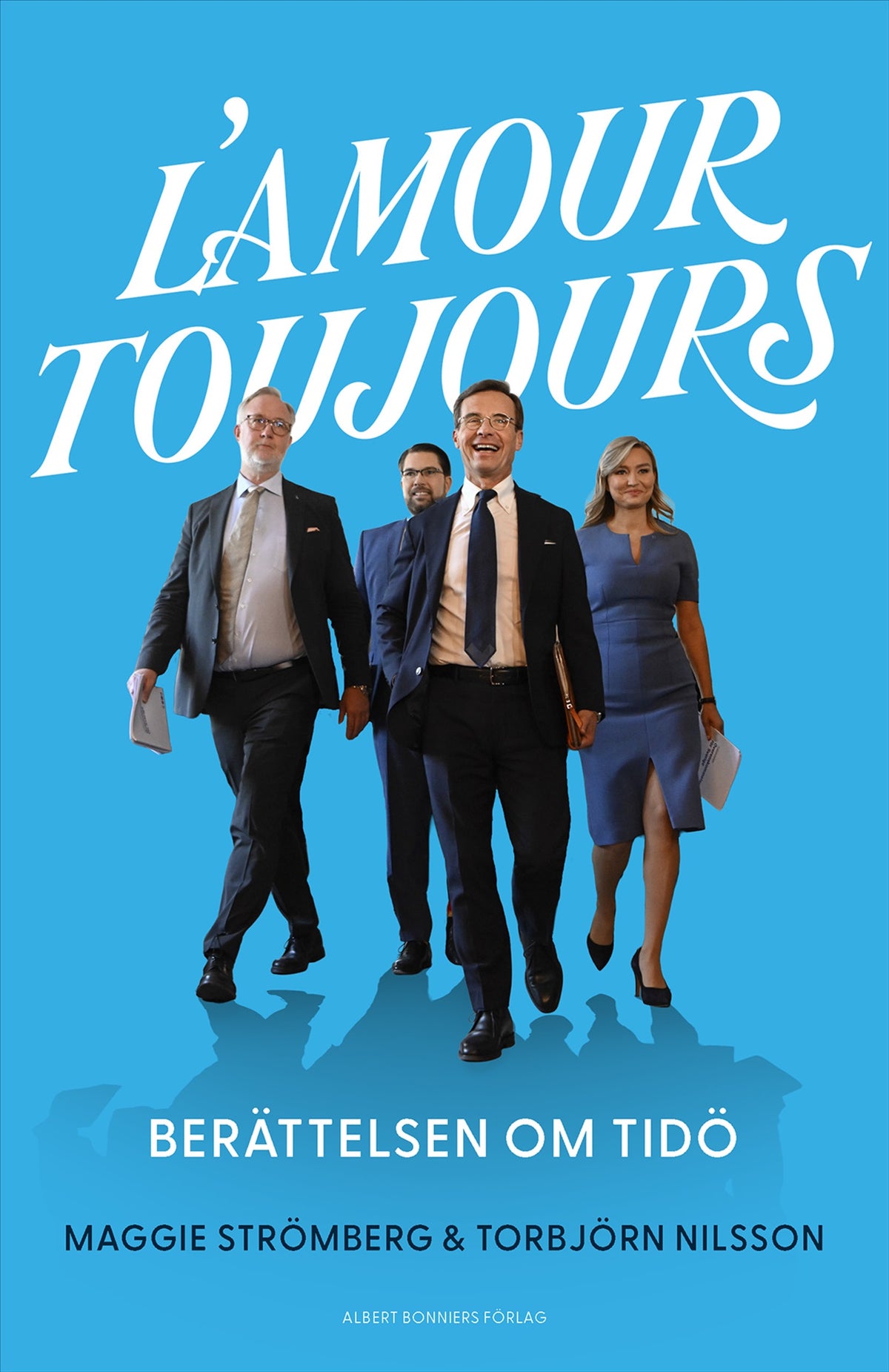 L’amour toujours : Berättelsen om Tidö – E-bok