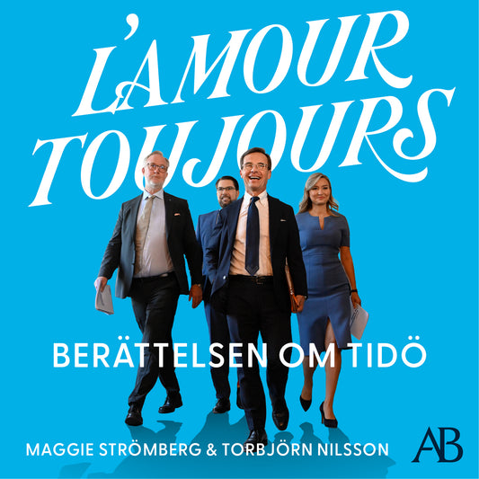 L’amour toujours : Berättelsen om Tidö – Ljudbok