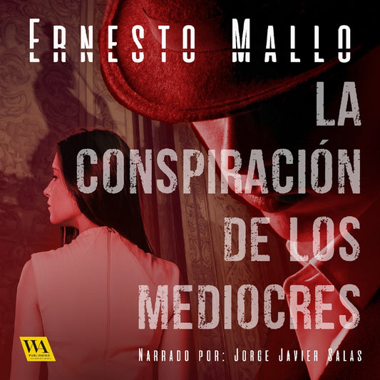 La conspiración de los mediocres – Ljudbok