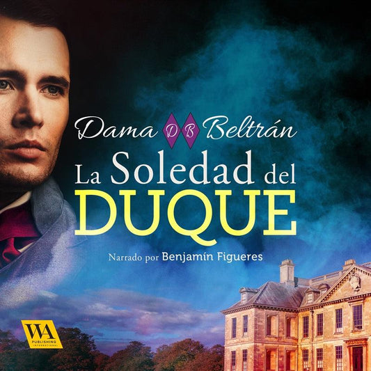 La soledad del Duque – Ljudbok