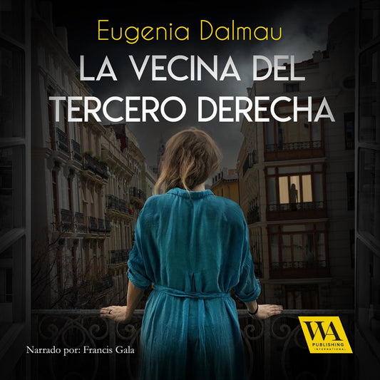 La vecina del tercero derecha – Ljudbok