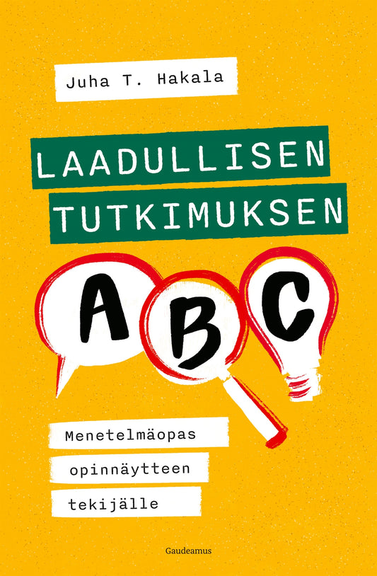 Laadullisen tutkimuksen ABC – E-bok