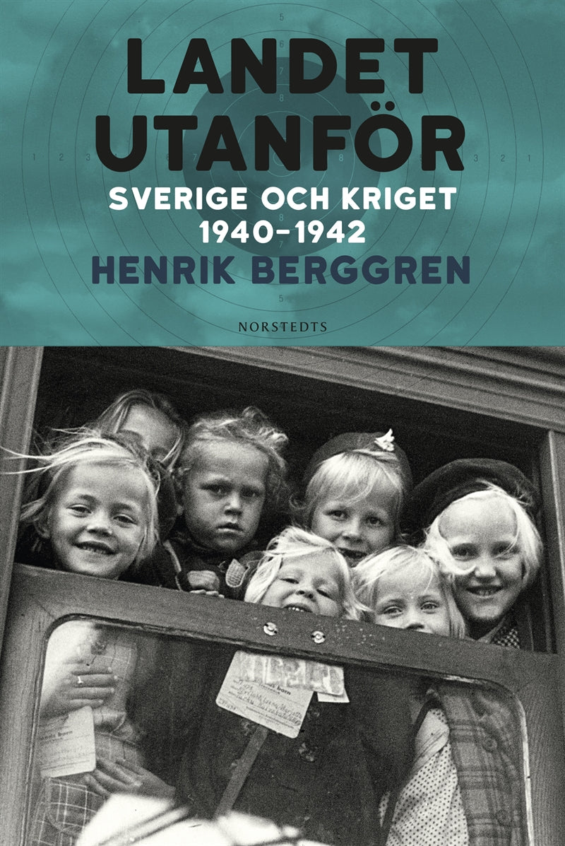Landet utanför : Sverige och kriget 1940-1942 – E-bok