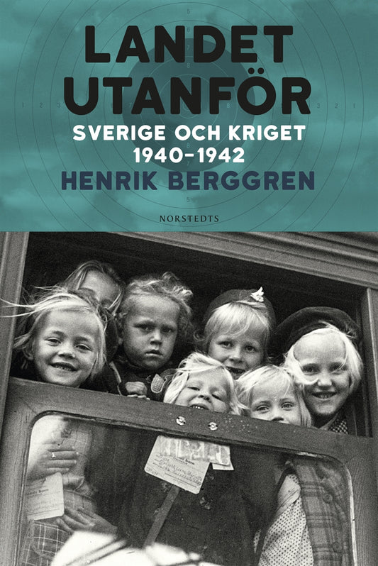 Landet utanför : Sverige och kriget 1940-1942 – E-bok