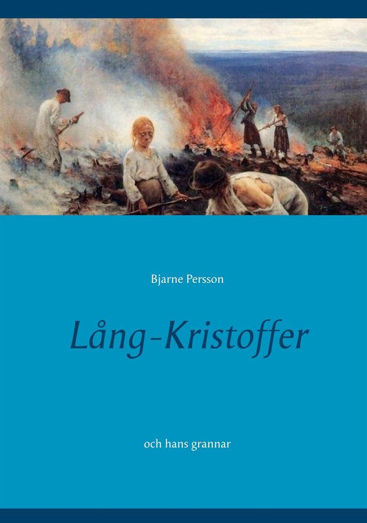 Lång-Kristoffer: och hans grannar – E-bok