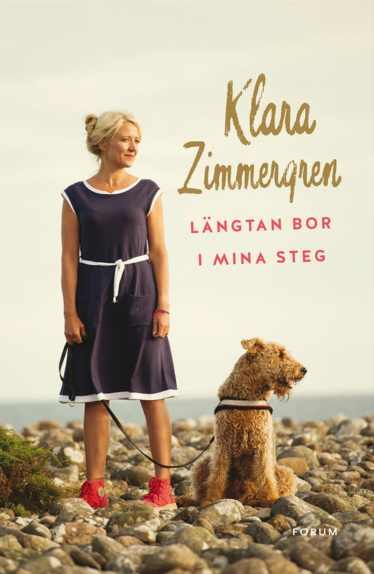 Längtan bor i mina steg – E-bok