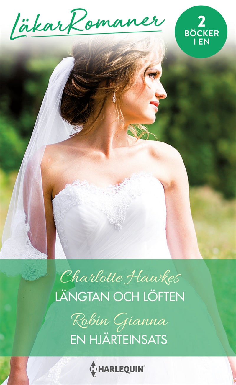 Längtan och löften / En hjärteinsats – E-bok
