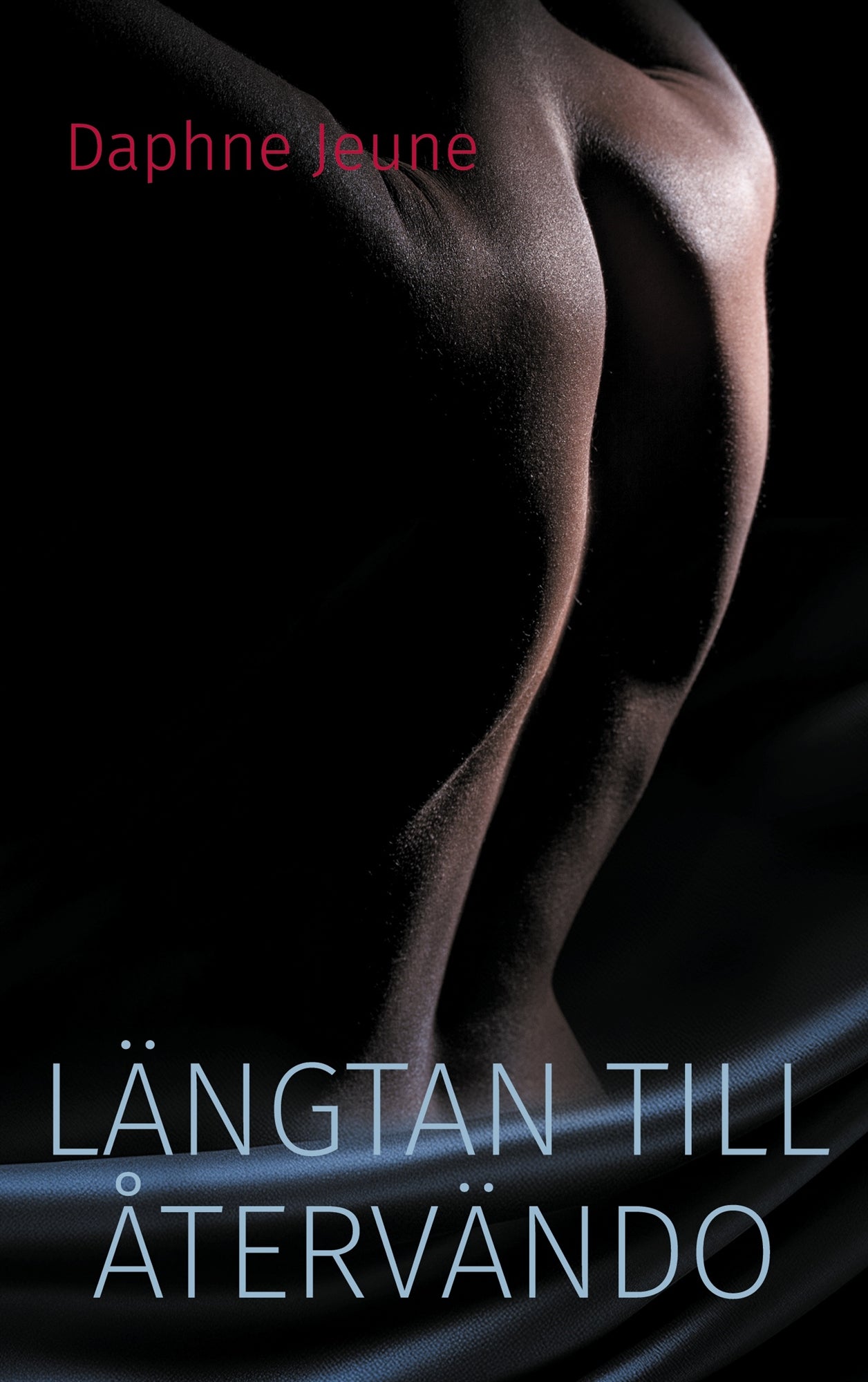 Längtan till återvändo: Bok 2 – E-bok