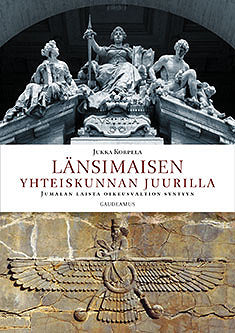 Länsimaisen yhteiskunnan juurilla – E-bok