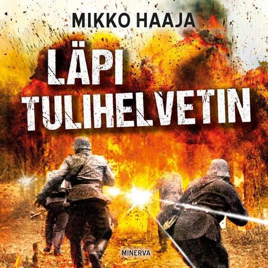 Läpi tulihelvetin – Ljudbok