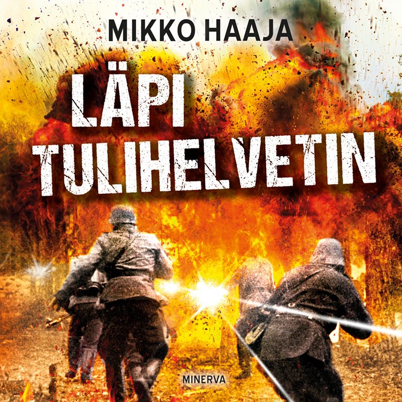 Läpi tulihelvetin – Ljudbok