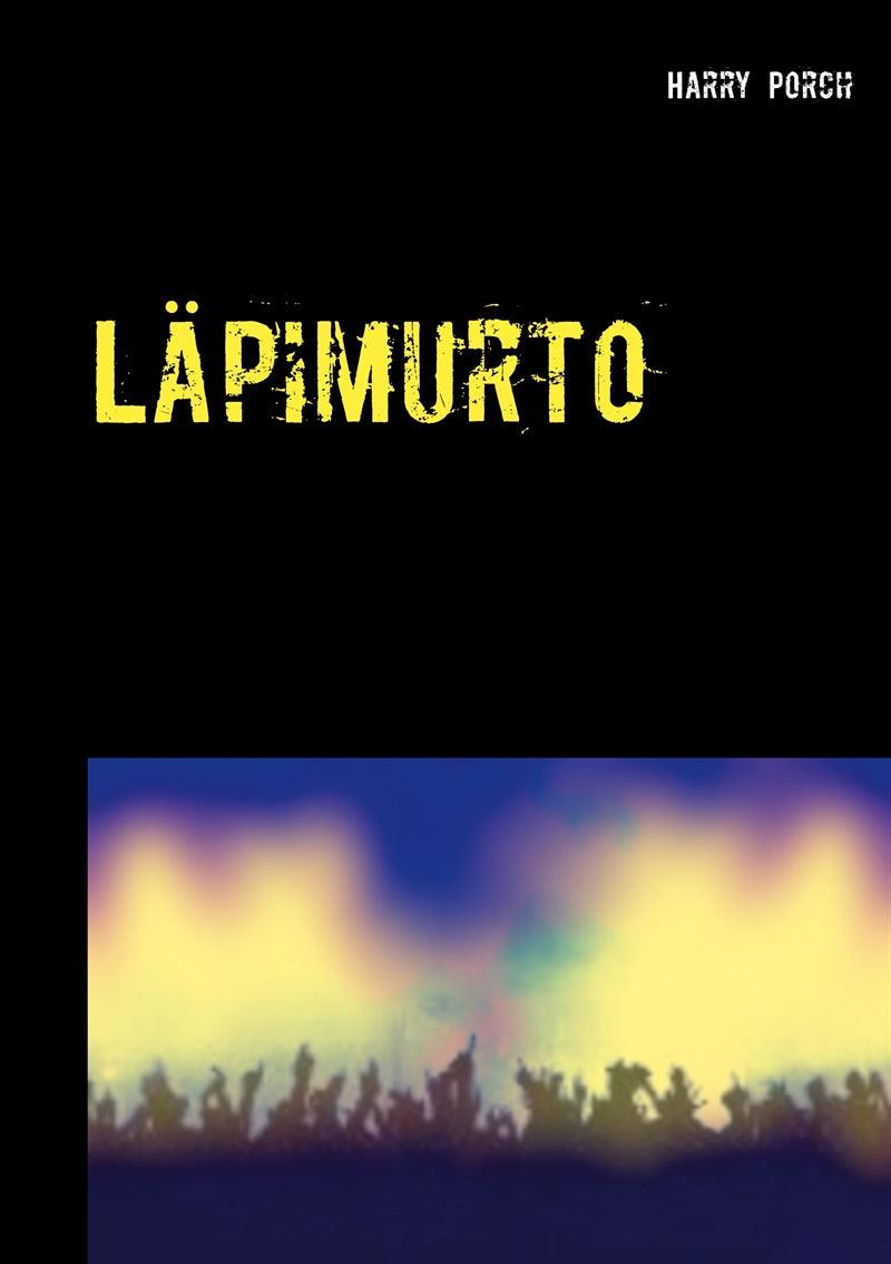 Läpimurto – E-bok