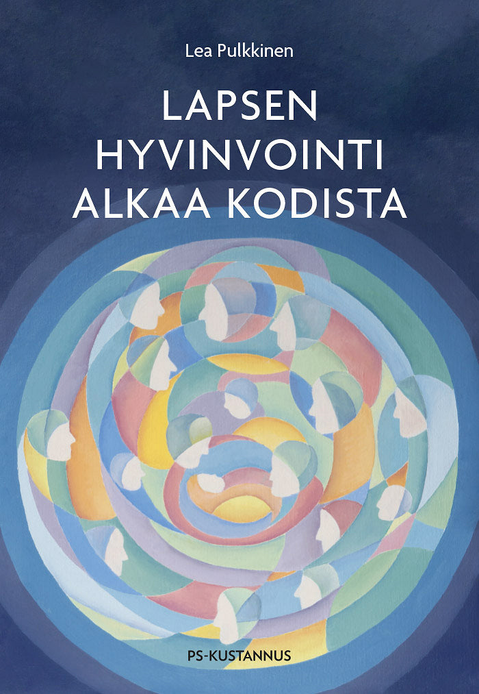 Lapsen hyvinvointi alkaa kodista – E-bok