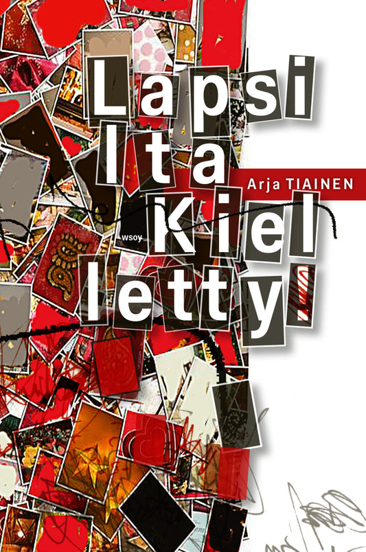 Lapsilta kielletty – E-bok