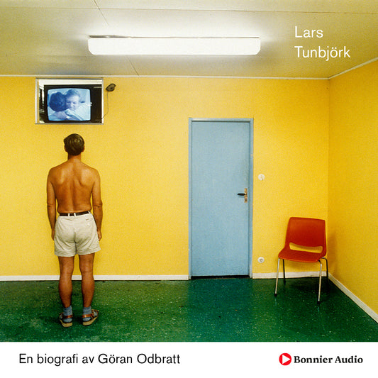 Lars Tunbjörk : retrospektiv – Ljudbok