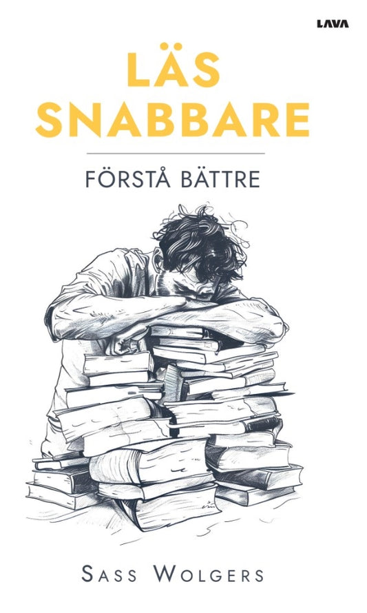 Läs snabbare, förstå bättre – E-bok