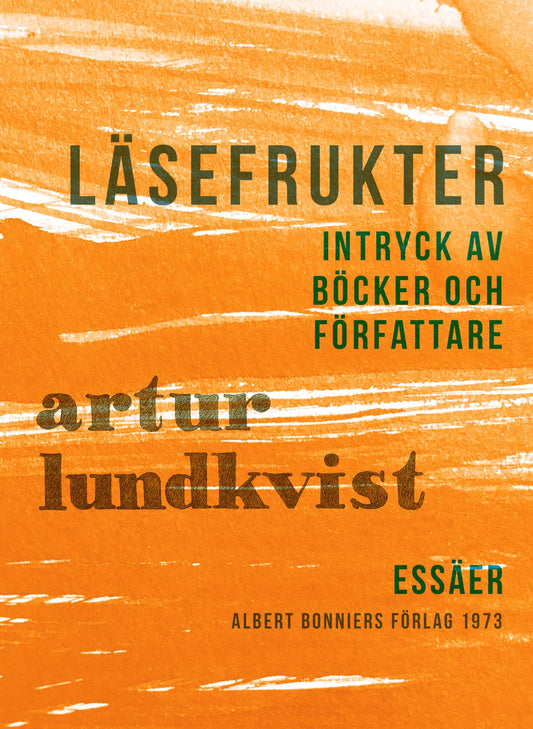 Läsefrukter : intryck av böcker och författare – E-bok
