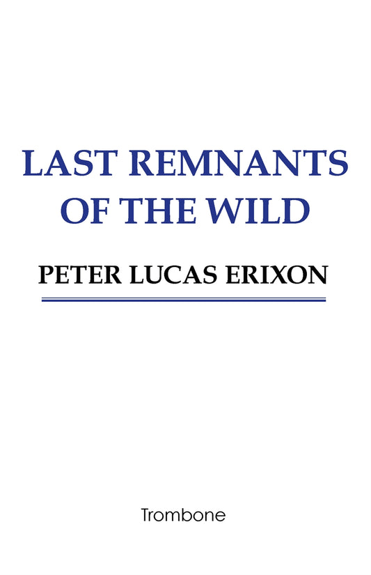 Last remnants of the wild – E-bok