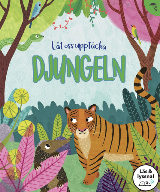 Låt oss upptäcka: Djungeln (Läs & lyssna) – E-bok
