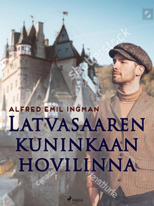 Latvasaaren kuninkaan hovilinna – E-bok