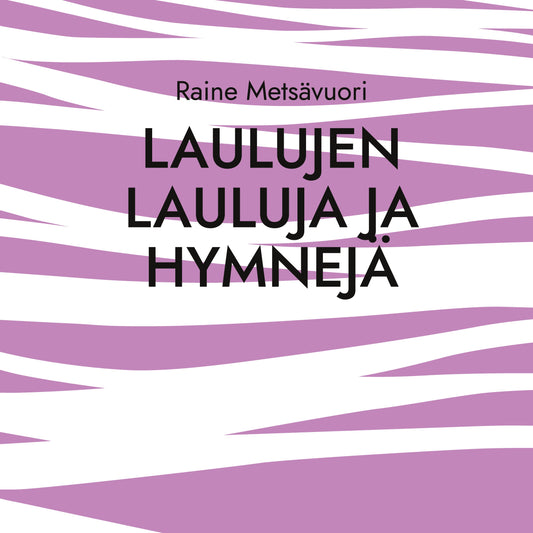 Laulujen lauluja ja hymnejä – E-bok