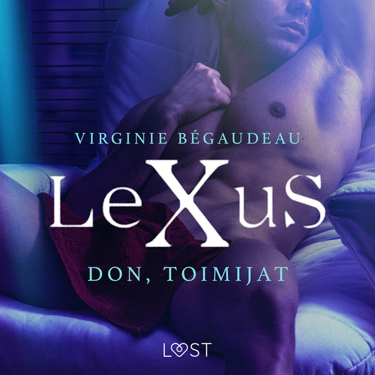 LeXuS: Don, Toimijat - eroottinen dystopia – Ljudbok