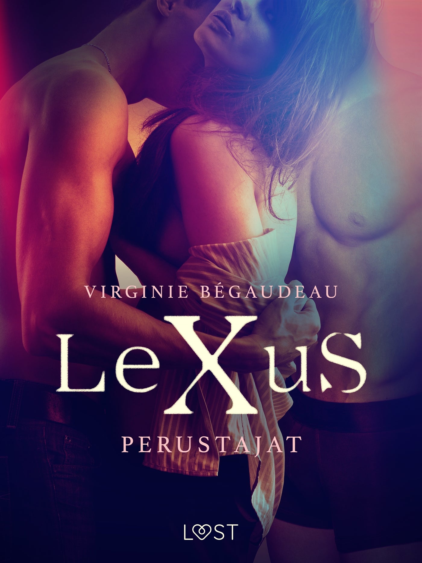LeXuS: Perustajat – Eroottinen dystopia – E-bok