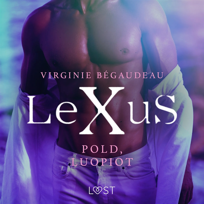 LeXuS: Pold, Luopiot - Eroottinen dystopia – Ljudbok