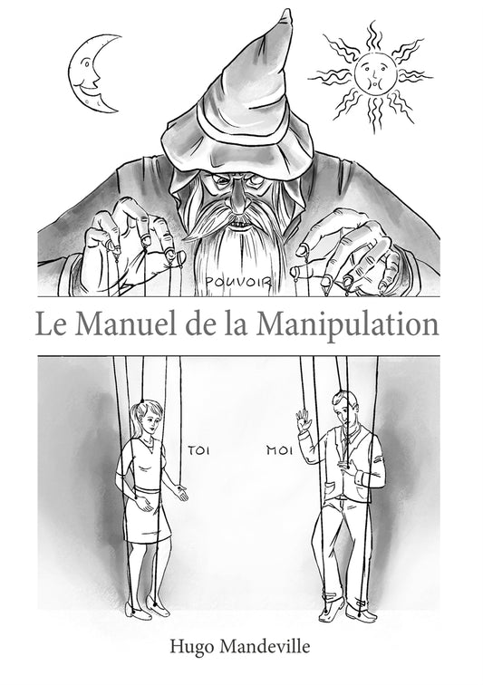 Le Manuel de la Manipulation – E-bok